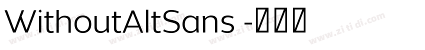 WithoutAltSans 字体转换